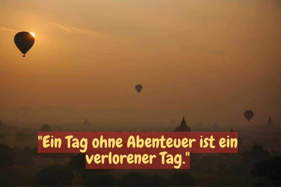Luftballons mit Spruch: "Ein Tag ohne Abenteuer ist ein verlorener Tag."
