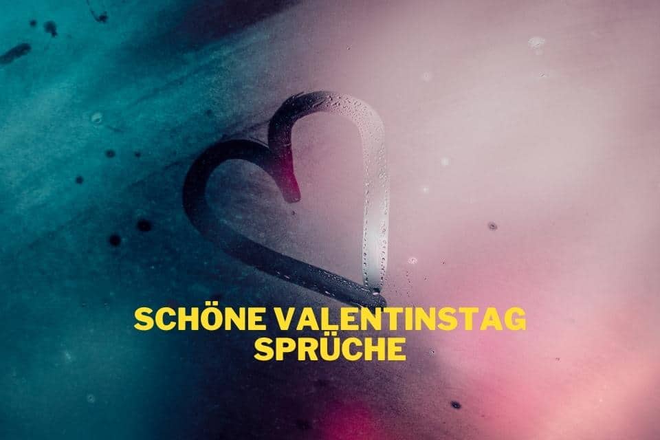 110 Schöne Valentinstag Sprüche | Valentinstag 2022
